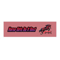 Horse Girls Do It Best Bumper Sticker – Equestrian Jumping Decal